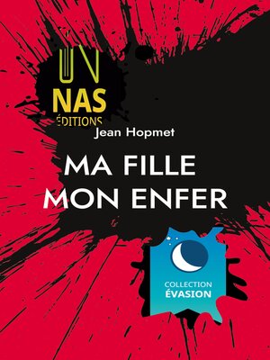 cover image of Ma fille Mon enfer